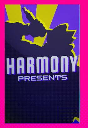 "Harmony Presents" Reunion Poster