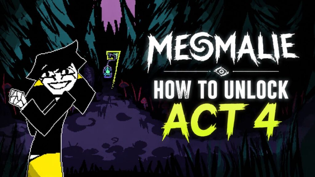 Mesmalie Act 4 Guide