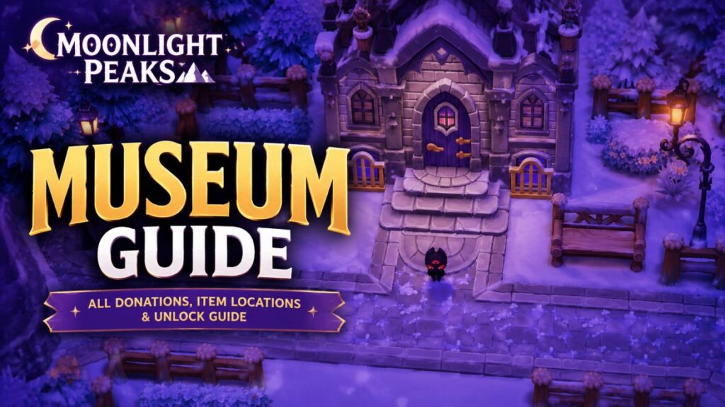 Moonlight Peaks Museum Guide