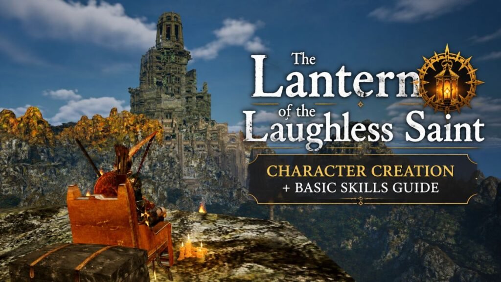 The Lantern of the Laughless Saint Character Creation & Skills Guide