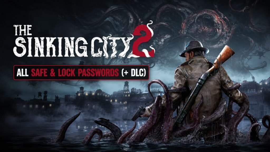 The Sinking City 2 All Safe and Lock Passwords