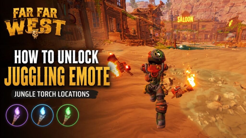 Far Far West: Unlock Juggling Emote & Jungle Torch Locations