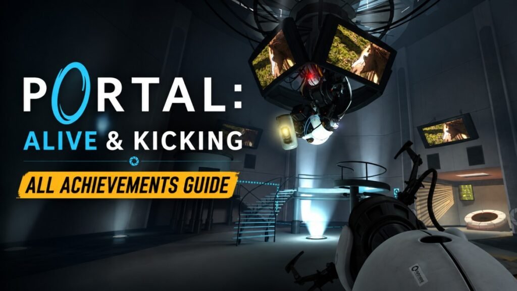 Portal: Alive & Kicking All Achievements Guide
