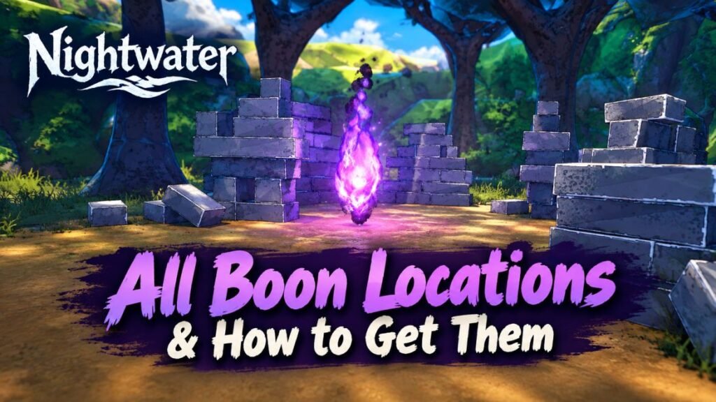 Nightwater Boon Guide: All Boon Locations & How to Get Them