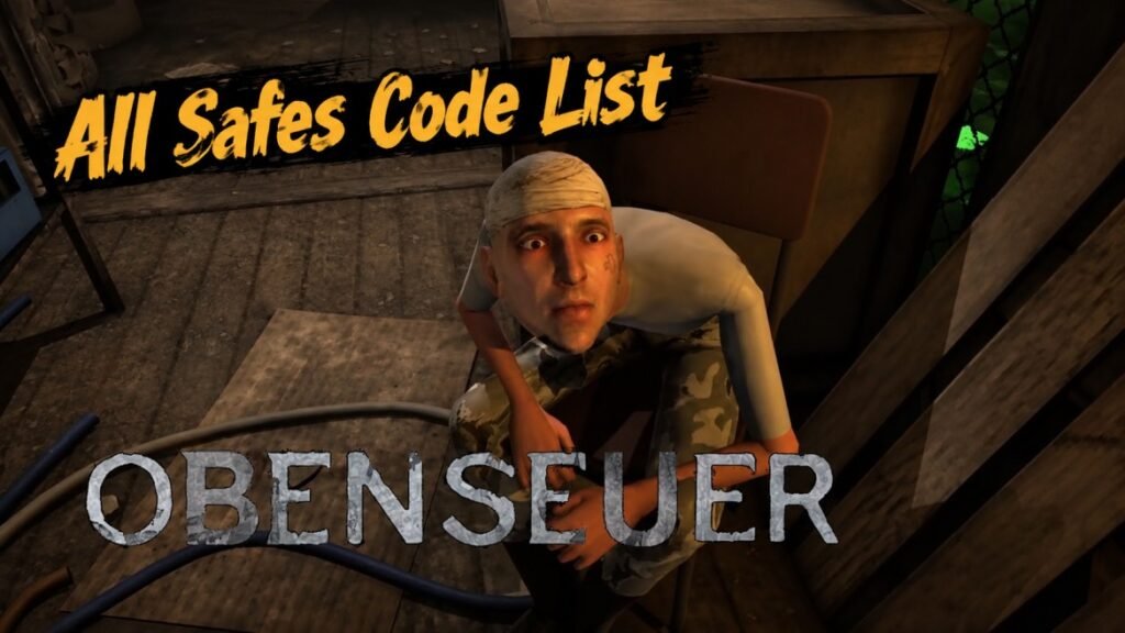 Obenseuer: All Safe Codes and Locations