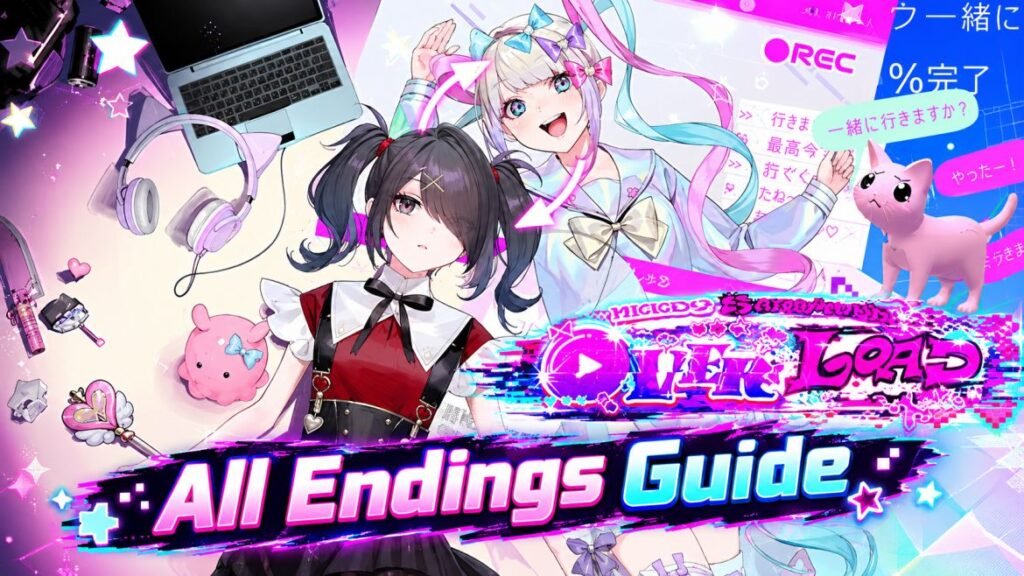 NEEDY STREAMER OVERLOAD All Endings Guide